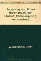 Hegemony and Greek historians /