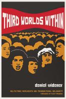 Third worlds within : multiethnic movements and transnational solidarity /