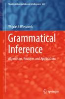 Grammatical Inference Algorithms, Routines and Applications /