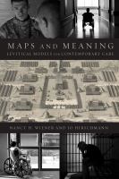 Maps and meaning : Levitical models for contemporary care /