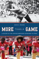 More than a game a history of the African American experience in sport /