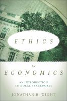 Ethics in economics an introduction to moral frameworks /