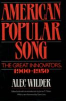 American popular song : the great innovators, 1900-1950 /