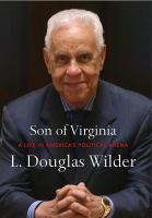 Son of Virginia a life in America's political arena /