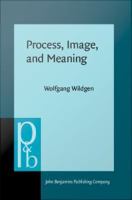 Process, Image, and Meaning : A realistic model of the meaning of sentences and narrative texts.