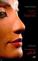 The many faces of Nefertiti = al-Wujūh al-kathīrah lil-malikah Nifirtītī /