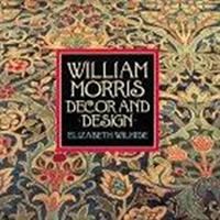 William Morris : decor and design /