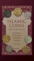 Islamic Coins and Their Values Volume 2 : The Early Modern Period.