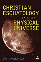 Christian eschatology and the physical universe