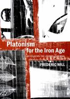 Platonism for the Iron Age : An Essay on the Literary Universal.