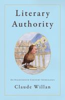 Literary authority : an eighteenth-century genealogy /