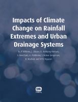Impacts of Climate Change on Rainfall Extremes and Urban Drainage Systems.