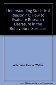 Understanding statistical reasoning; how to evaluate research literature in the behavioral sciences.