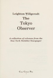 The Tokyo observer : a collection of columns from the New York Nichibei newspaper /