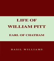 The Life of William Pitt, Volume 1 : Earl of Chatham.