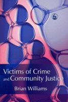 Victims of Crime and Community Justice.