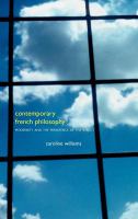 Contemporary French philosophy modernity and the persistence of the subject /
