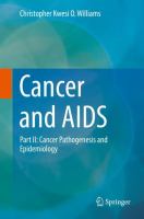 Cancer and AIDS Part II: Cancer Pathogenesis and Epidemiology /