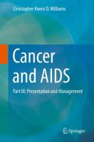 Cancer and AIDS Part III: Presentation and Management /