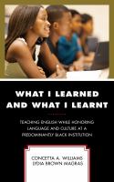 What I learned and what I learnt teaching English while honoring language and culture at a predominantly Black institution /