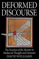 Deformed discourse the function of the monster in mediaeval thought and literature /