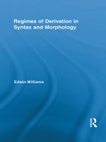 Regimes of derivation in syntax and morphology