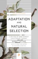 Adaptation and natural selection a critique of some current evolutionary thought /