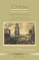 Rethinking Europe : War and Peace in the Early Modern German Lands.