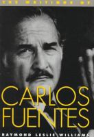 The writings of Carlos Fuentes /