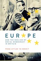 Europe and the Decline of Social Democracy in Britain