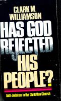 Has God rejected his people? : anti-Judaism in the Christian church /