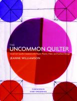 The uncommon quilter : small art quilts created with paper, plastic, fiber, and surface design /