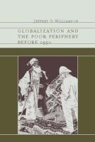 Globalization and the poor periphery before 1950 /