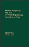 African-Americans and the doctoral experience : implications for policy /