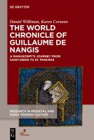 The world chronicle of Guillaume de Nangis : a manuscript's journey from Saint-Denis to St. Pancras /