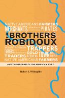 The brothers Robidoux and the opening of the American West