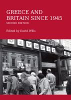 Greece and Britain since 1945 Second Edition.