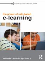 The power of role-based e-learning designing and moderating online role play /