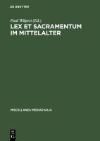 Lex et Sacramentum Im Mittelalter.