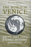 The world in Venice print, the city and early modern identity