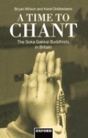 A time to chant : the Sōka Gakkai Buddhists in Britain /