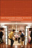 New Taiwanese cinema in focus moving within and beyond the frame /