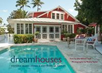 Dream houses : historic beach homes & cottages of Naples /