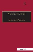 Nicholas Lanier : master of the king's musick /