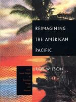 Reimagining the American Pacific From South Pacific to Bamboo Ridge and Beyond /