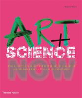 Art + science now /