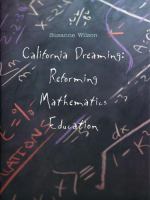 California Dreaming : Reforming Mathematics Education.