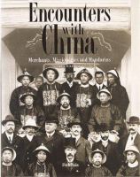 Encounters with China : merchants, missionaries and mandarins /