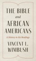 The Bible and African Americans : a brief history /