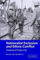 Nationalist exclusion and ethnic conflict shadows of modernity /